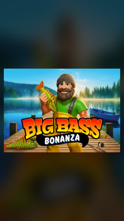 Big Bass Bonanza